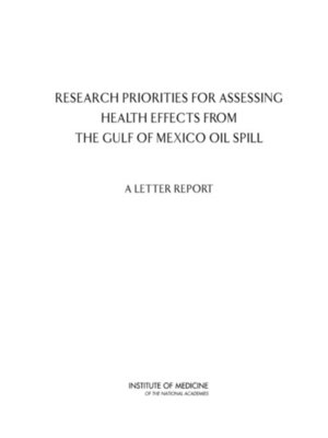cover image of Research Priorities for Assessing Health Effects from the Gulf of Mexico Oil Spill